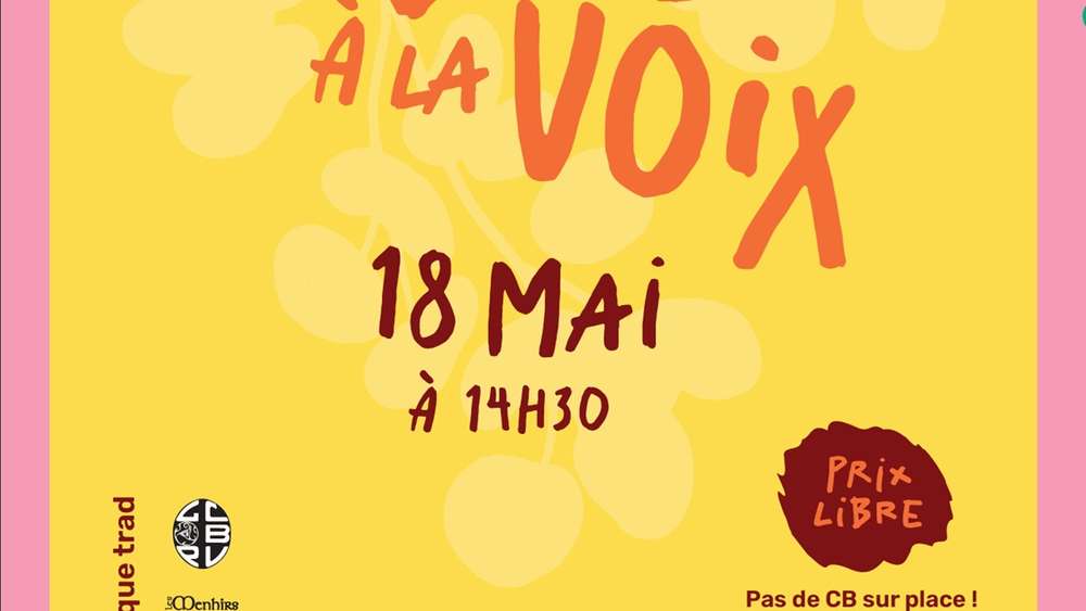 Bal à la Voix - Dimanche 18 mai 2025